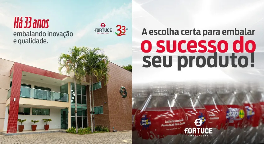Fachada da sede da Fortuce Embalagens e peças da campanha dos 33 anos da empresa